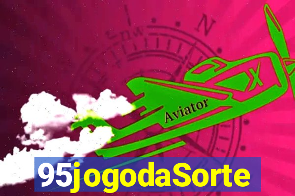 95jogodaSorte