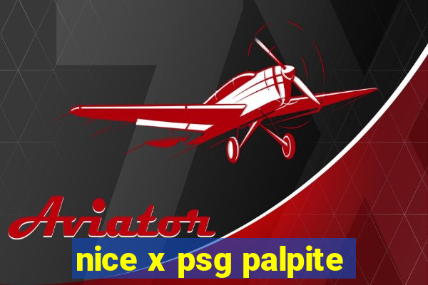 nice x psg palpite