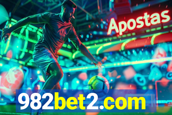 982bet2.com