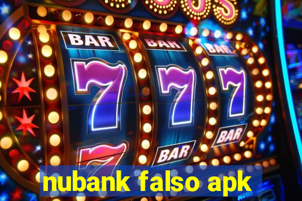 nubank falso apk