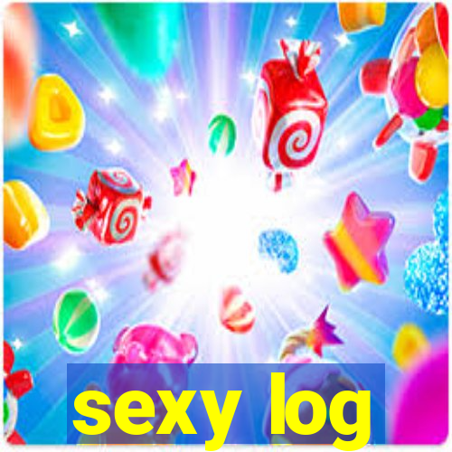 sexy log