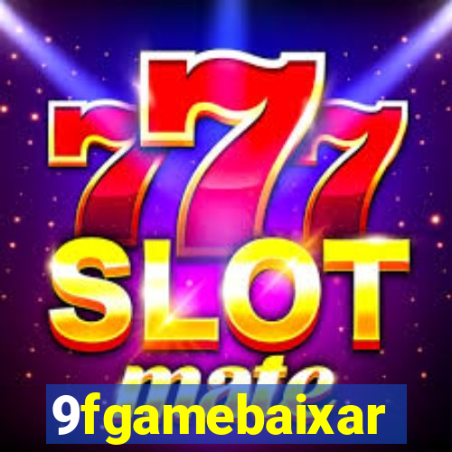 9fgamebaixar