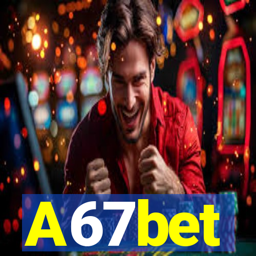 A67bet