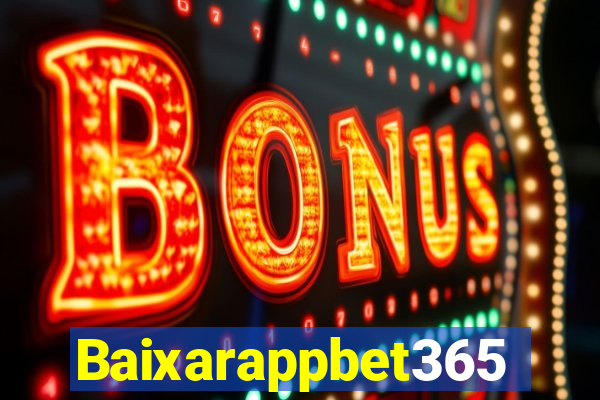 Baixarappbet365