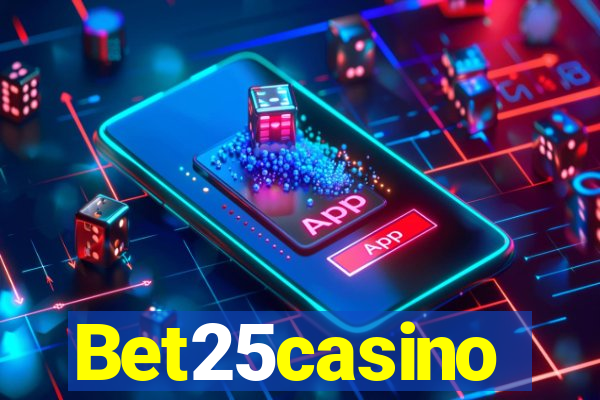 Bet25casino