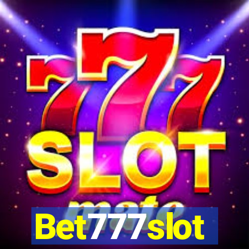 Bet777slot