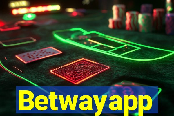 Betwayapp