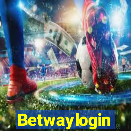 Betwaylogin