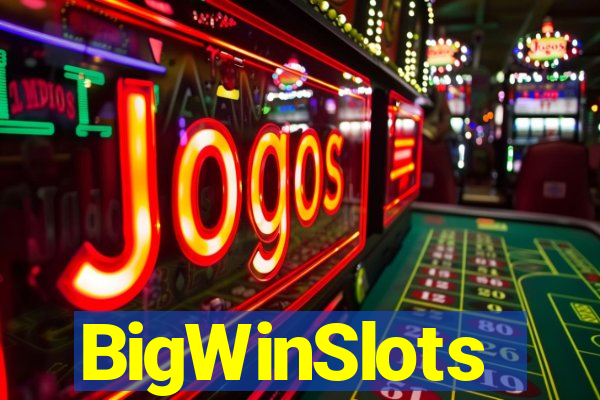 BigWinSlots