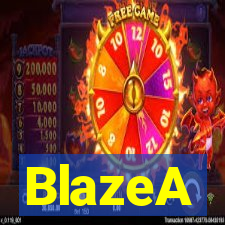 BlazeA