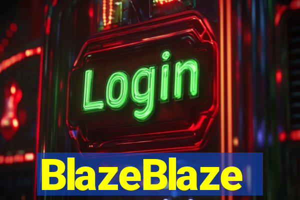 BlazeBlaze