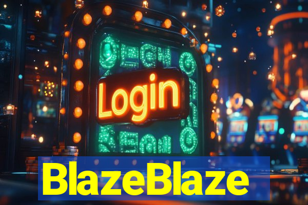 BlazeBlaze