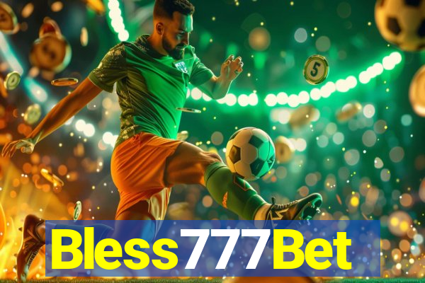 Bless777Bet