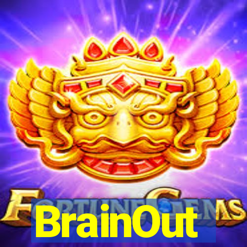 BrainOut