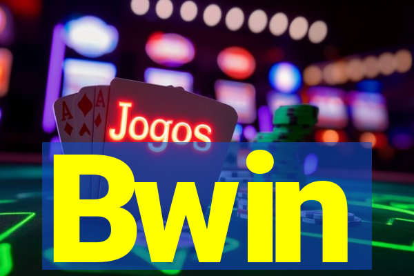 Bwin