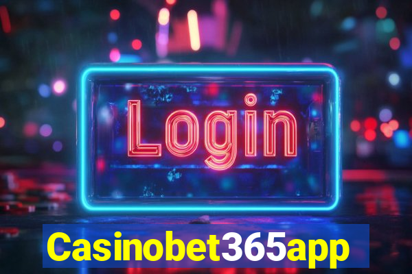 Casinobet365app