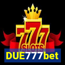 DUE777bet