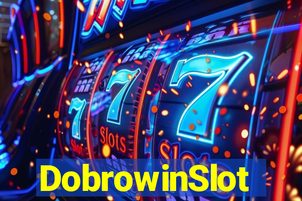 DobrowinSlot