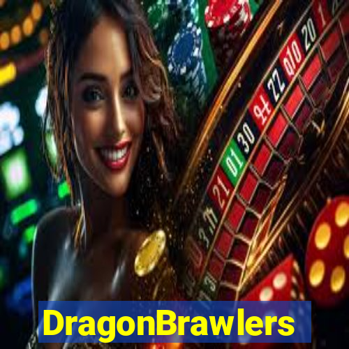 DragonBrawlers