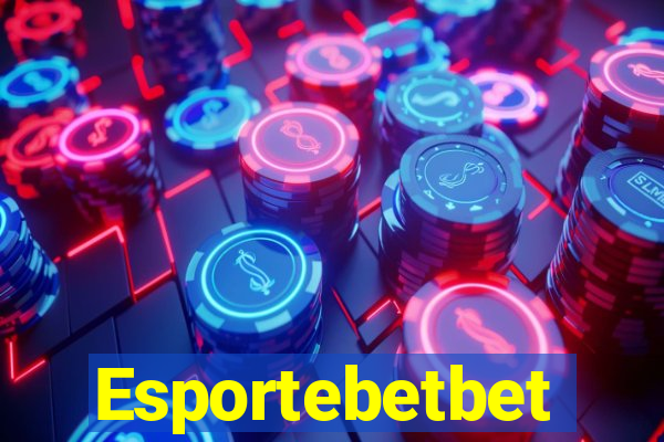 Esportebetbet