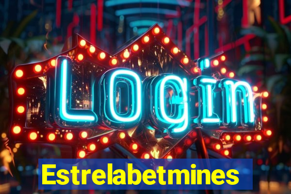 Estrelabetmines