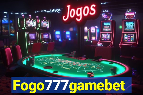 Fogo777gamebet