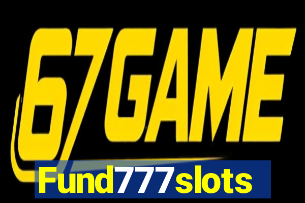 Fund777slots