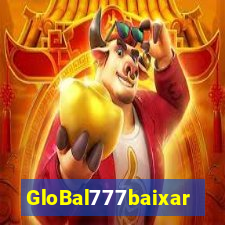 GloBal777baixar