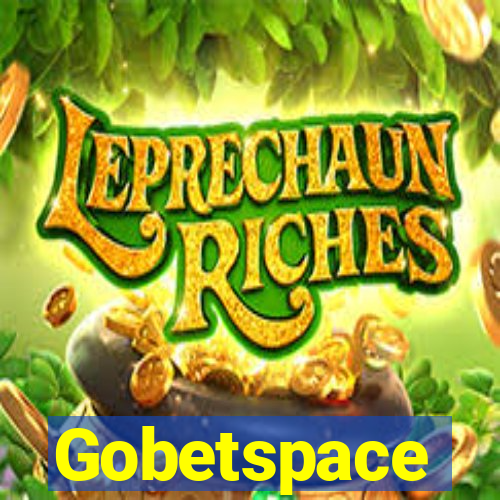 Gobetspace