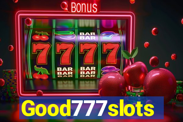 Good777slots