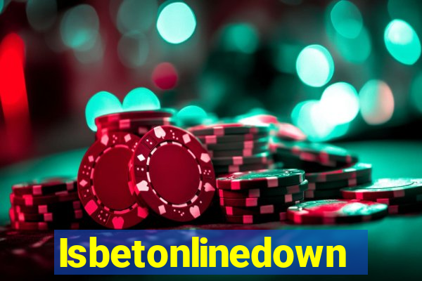 Isbetonlinedown