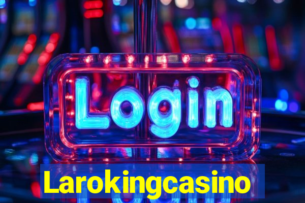 Larokingcasino