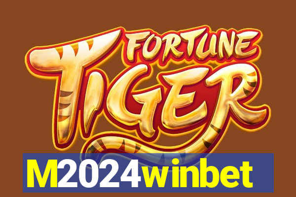 M2024winbet