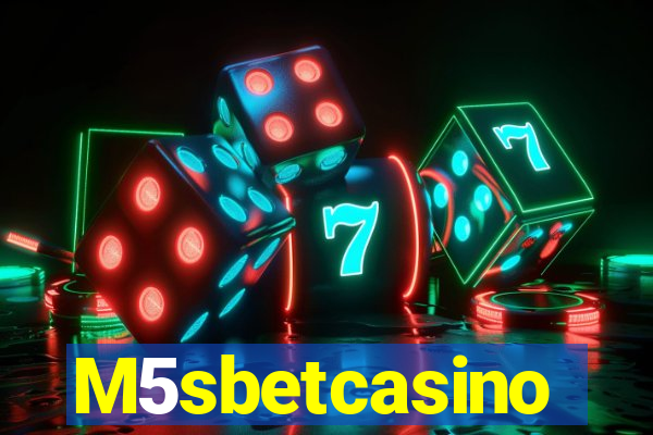 M5sbetcasino