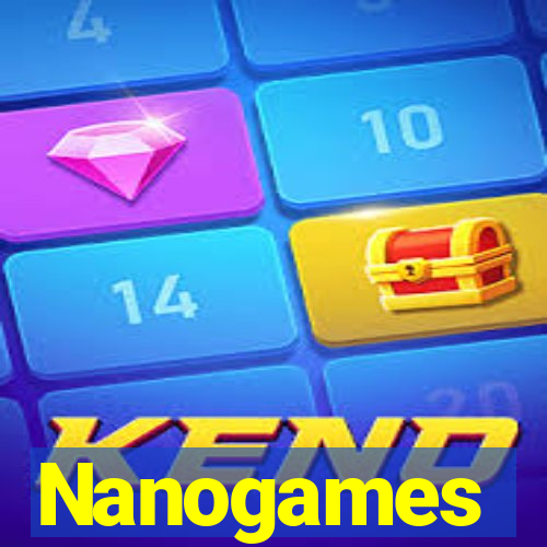 Nanogames