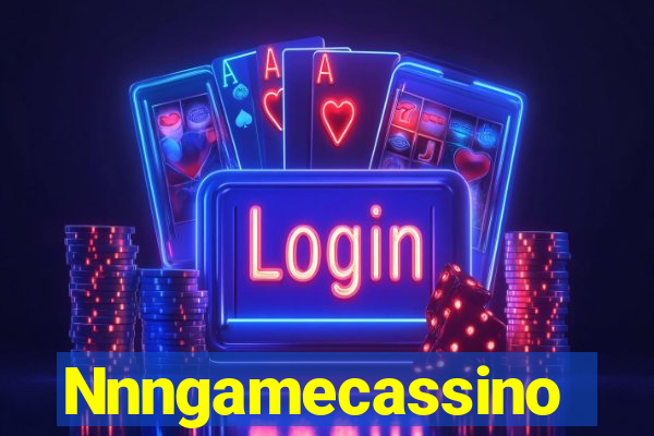 Nnngamecassino