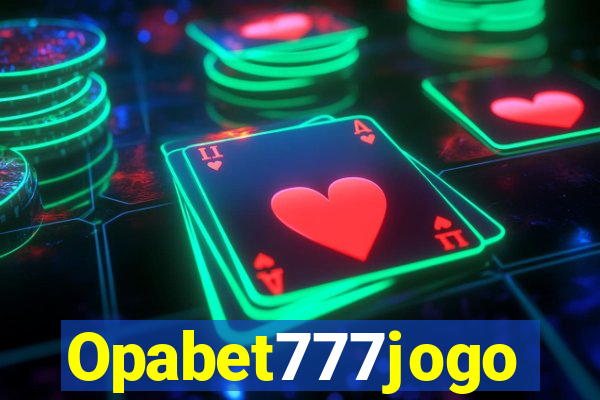 Opabet777jogo