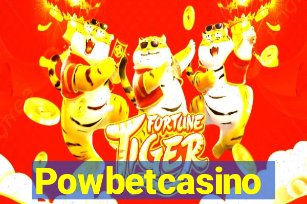 Powbetcasino