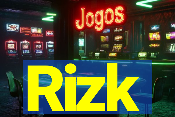 Rizk