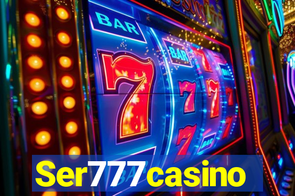 Ser777casino