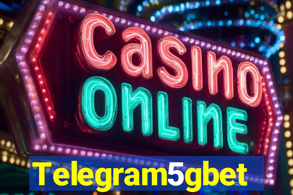 Telegram5gbet