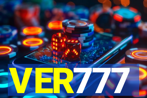 VER777