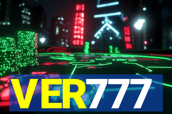 VER777