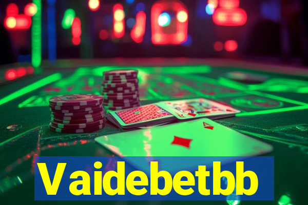 Vaidebetbb