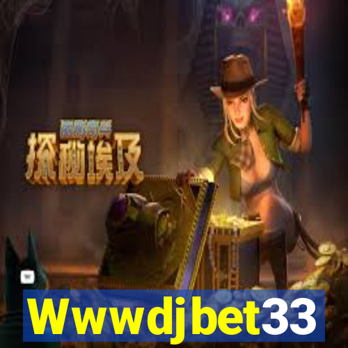 Wwwdjbet33