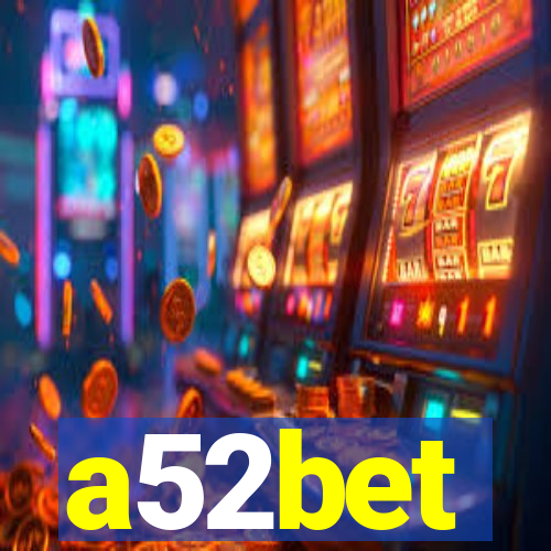 a52bet