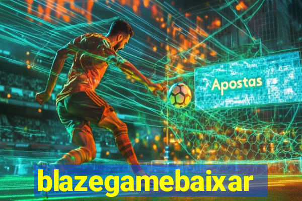 blazegamebaixar