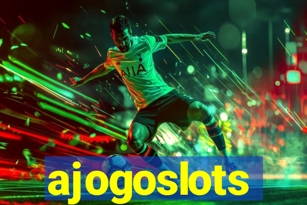 ajogoslots