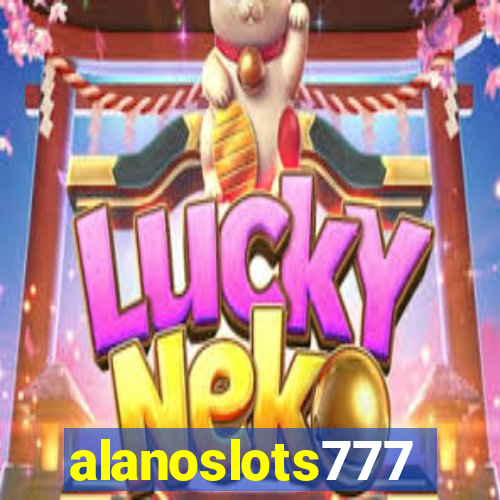 alanoslots777