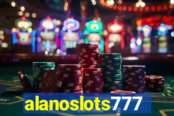 alanoslots777